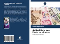 Saoussen Ouhibi | Geldpolitik In Den Maghreb-LäNdern | Taschenbuch | Deutsch