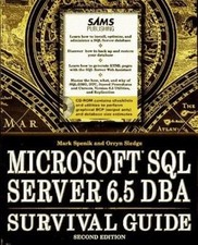 Microsoft SQL Server 6.5 DBA Survival Guide Compact Disc Mark Spe