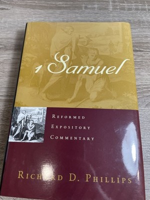 1 Samuel by Richard D. Phillips (2012, Hardcover)