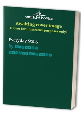 Everyday Story, ??????? ?????????????