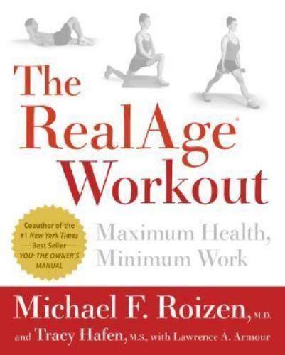 The Realage(r) Workout: Maximum Health, Minimum Work