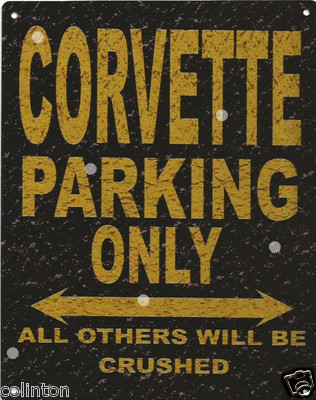 CORVETTE PARKING BLECHSCHILD RUSTIKAL VINTAGE STIL 6x8in 20x15cm Garage  