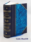 Historical Journal of French Settlement in Louisiana - Leather Bound Edition