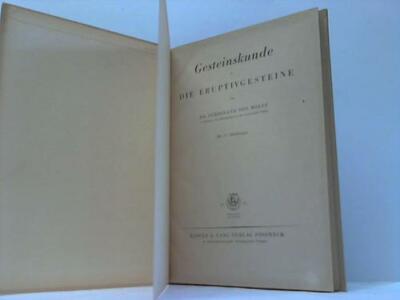 Wolff, Dr. Ferdinand: Gesteinskunde. Die Eruptivgesteine