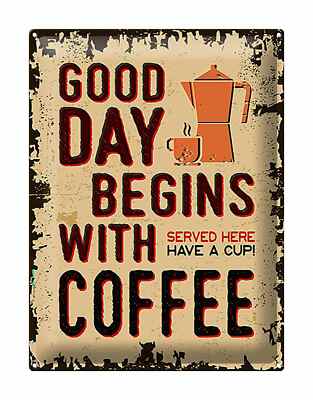 Blechschild Retro 30x40 cm Kaffee good day begins Coffee Deko Schild tin sign
