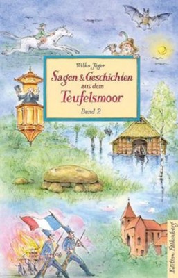 Sagen & Geschichten aus Teufelsmoor, Band 2 Wilko Jäger