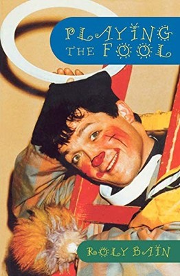 Playing the Fool by Bain, Roly 1853114391 FREE Shipping