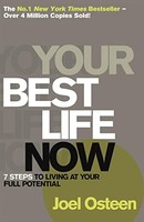 Joel Osteen - Your Best Life Now - Paperback - G245Z