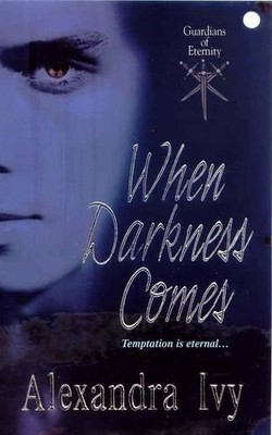 When Darkness Comes by Ivy, Alexandra 0821779354 FREE Shipping