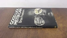 Good Luck Mister Cain (1st ed), Freeborn, Brian, Martin Secker an