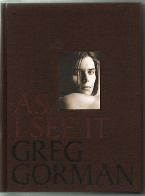 Greg Gorman - AS I SEE IT - SIGNED 1st German edition, 1st
