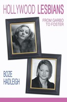 Hollywood Lesbians | From Garbo To Foster | Boze Hadleigh | Taschenbuch | 2016