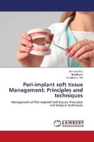 Peri-Implant Soft Tissue Management: Principles And Techniques Niveditha S