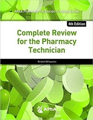 Complete Review for the Pharmacy Technician by Kristin Wiisanen (English) Paperb