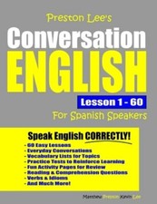 Preston Lee's Conversation English For Spanish Speakers Lesson 1 - 60 by Preston