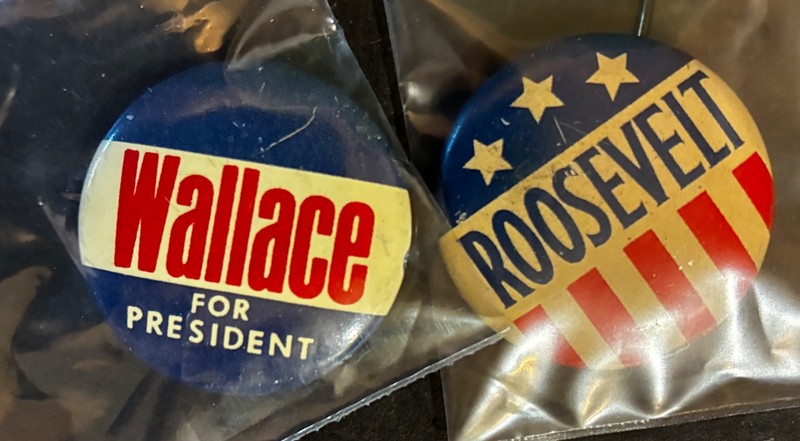 TWO vintage election buttons! ROOSEVELT and Wallace for President (odd mix, eh?)