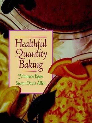 Healthful Quantity Baking by Maureen Egan (English) Paperback Book