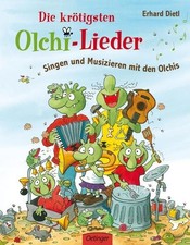 Die krötigsten Olchi-Lieder (Die Olchis) Buch. Dietl, Erhard, Bastian Pusch  und