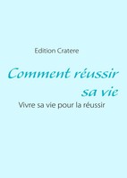 Cratere Edition | Comment RéUssir Sa Vie | Taschenbuch | FranzöSisch (2009)