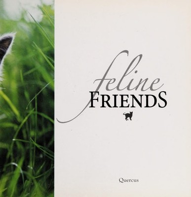 Feline Friends by Quercus, Good Book