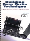 New ListingBuilding Bass Drum Technique Strength Speed Endurance Modern Drummer Book & Cd