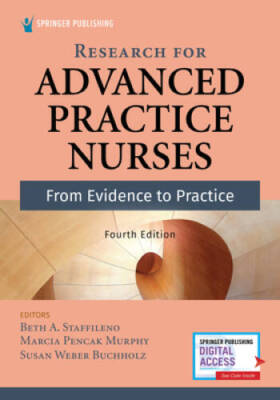 Research for Advanced Practice Nurses, Fourth Edition: From Evidence to P - GOOD