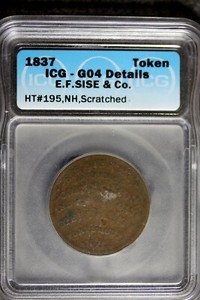 1837 - ICG G04 DETAILS E.F. SISE & CO. CIVIL WAR TOKEN!!  #B23874