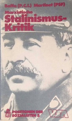 Marxistische Stalinismus-Kritik : Dialog zwischen Giuseppe Boffa (P.C.I.) u. Gil