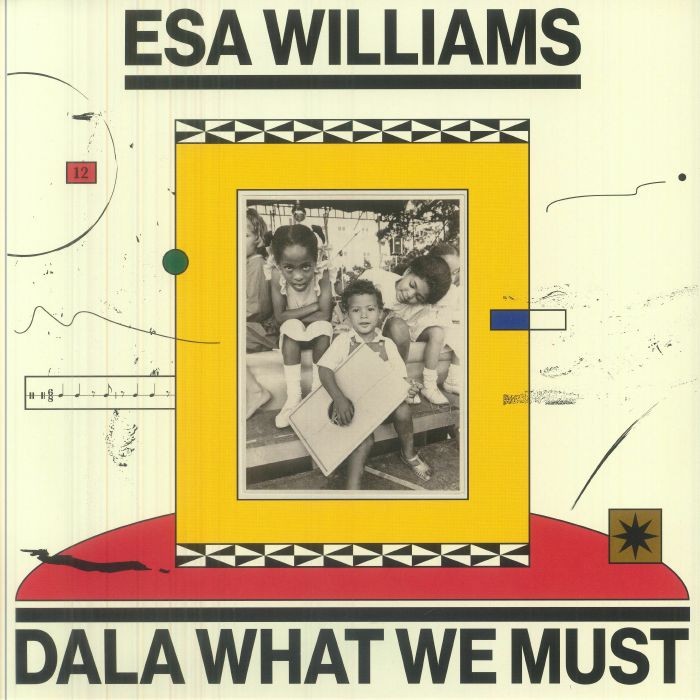 WILLIAMS, Esa - Dala What We Must - Vinyl (gatefold 2xLP)