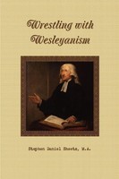 Stephen Daniel Sheets | Wrestling With Wesleyanism | Taschenbuch | Englisch