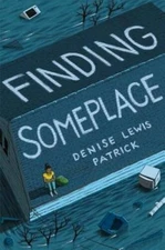 Finding Someplace - Hardcover By Patrick, Denise Lewis - GOOD