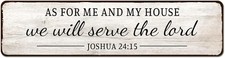 As for Me and My House We Will Serve the Lord Metal Tin Sign Bible Verse, 4"x16"