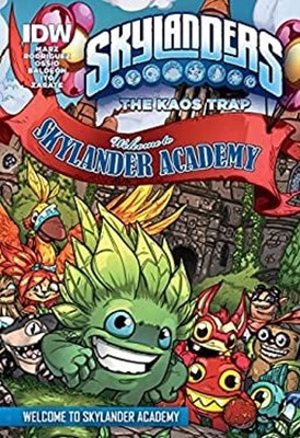 The Kaos Trap : Welcome to Skylander Academy David A., Marz, Ron