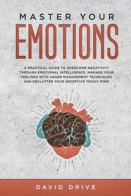David Drive | Master Your Emotions | Taschenbuch | Englisch (2020) | Wiomy Ltd