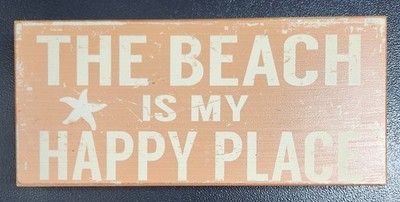 Desk Shelf Wall Decor Plaque Beach Sign ''The Beach Is My Happy Place'' 11x4.5x1.5