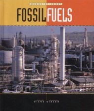Fossil Fuels (Sources of Energy), Gibson, Diane, Good Book