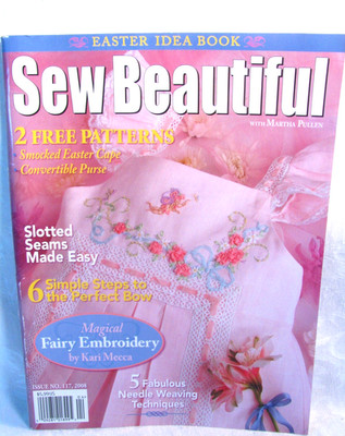 Sew Beautiful Magazine 2008 Issue 117 Martha Pullen Heirloom Sewing Patterns