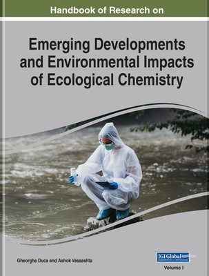 Handbook of Research on Emerging Developments and Environmental Impacts of Ecolo