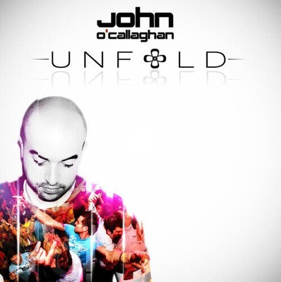Unfold CD John O Callaghan Neu & Versiegelt