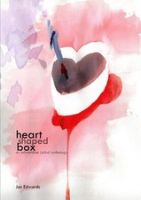 Heart Shaped Box: An EdwardianJackal Anthology by Jon Edwards Paperback Book