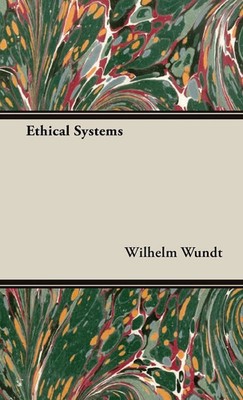 Wilhelm Wundt | Ethical Systems | Buch | Englisch (2008) | Gebunden