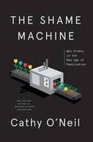 The Shame Machine Cathy O'neil