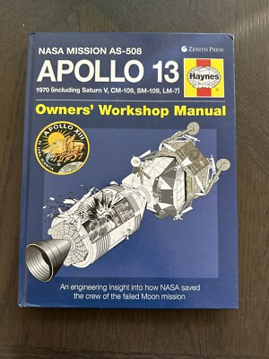Apollo 13 Owners' Workshop Manual: AS-508 insight into how NASA Saved The Crew