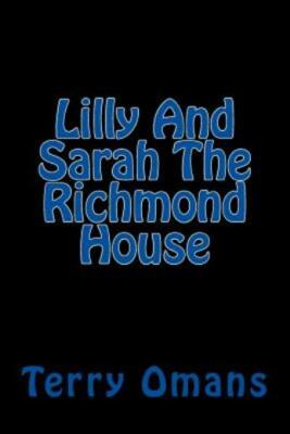 Lilly And Sarah The Richmond House