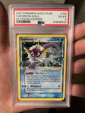2007 POKEMON EX POWER KEEPERS GOLD STAR #102 VAPOREON-HOLO PSA 4