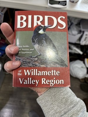Birds of the Willamette Valley Region Hardcover