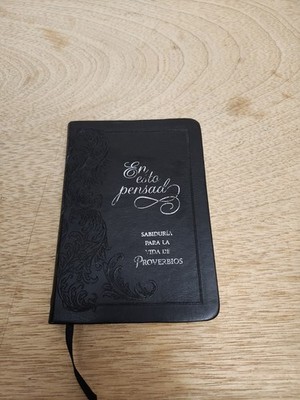 En Esto Pensad: Sabiduría Para La Vida de Proverbios (Spanish Edition) - im...
