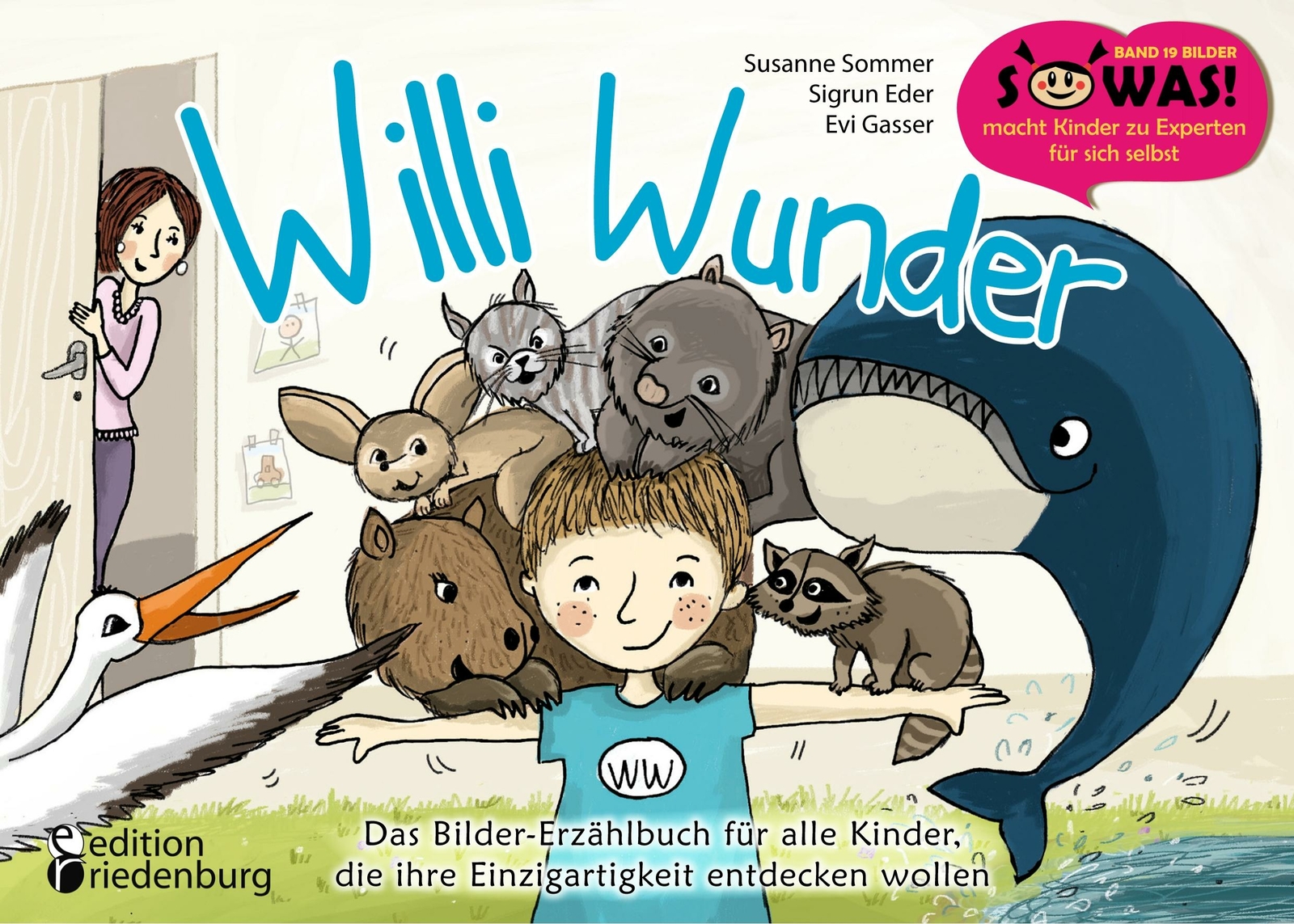 Thumbnail - Willi Wunder - Das Bilder-erzählbuch Für Alle Kinder, Die Ihre