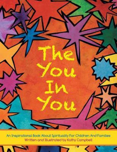 The You In You: An Inspirational Book - 9781449784850, paperback, Kathy Campbell