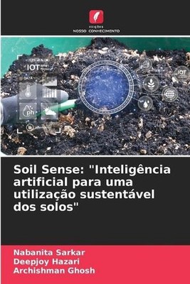 Soil Sense: ''Intelig?ncia artificial para uma utiliza??o sustent?vel dos solos''